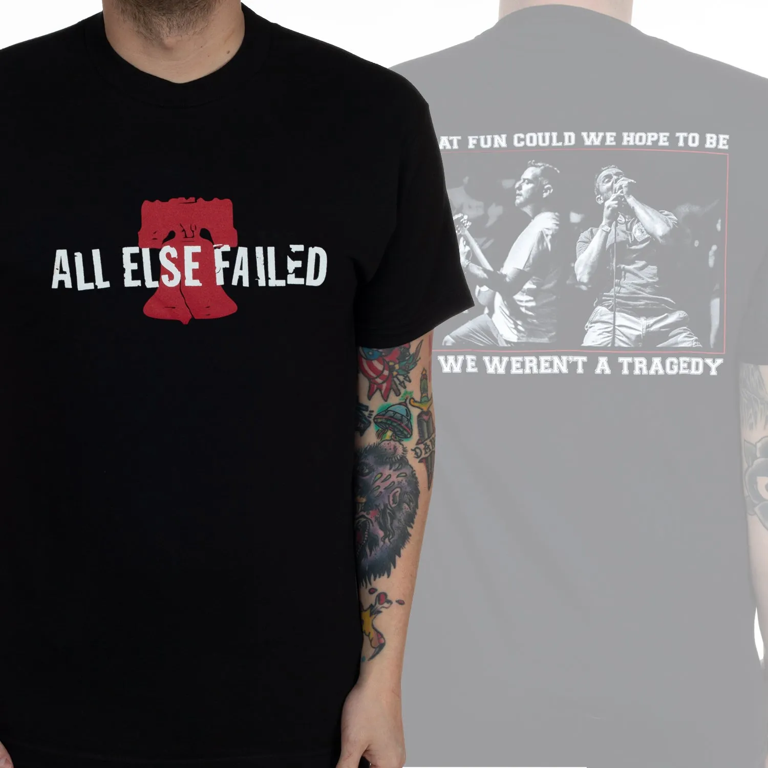 All Else Failed "PAxHC" T-Shirt